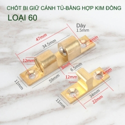 01 Chốt bi giữ cánh tủ, chốt bi gài cánh tù bằng hợp kim đồng (Loại 60)