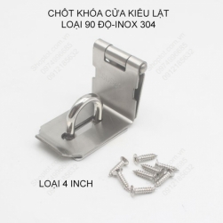 Chốt khóa cửa kiểu lật loại 90 độ, bằng inox 304, loại 4 inch