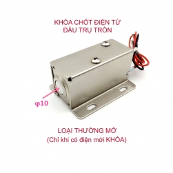 Khóa chốt cửa điện từ loại thường mở 12V (Đầu chốt hình trụ tròn D10mm)